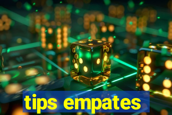 tips empates